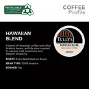 Tully's Coffee Hawaiian Blend K-Cup Pods (100 ct.)