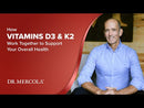 Vitamins D3 & K2